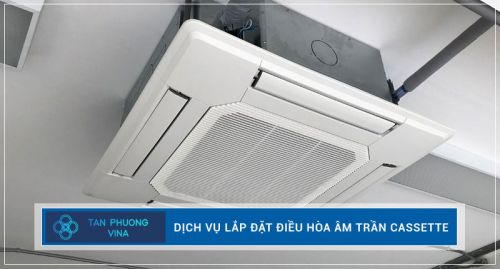 Điều hòa âm trần Cassette là gì?