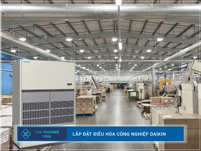 Lắp đặt Điều hòa công nghiệp Daikin