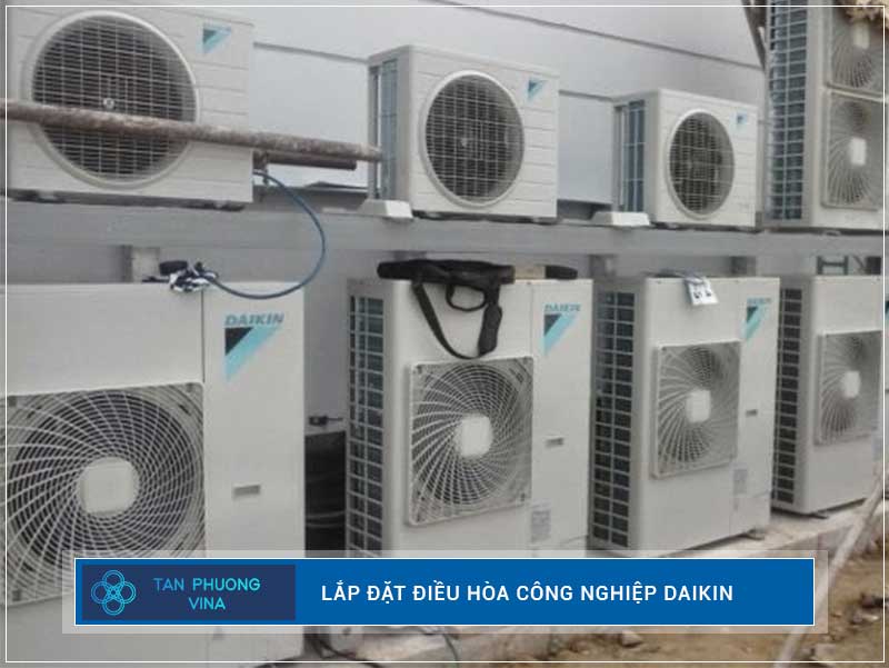 Lắp đặt Điều hòa công nghiệp Daikin