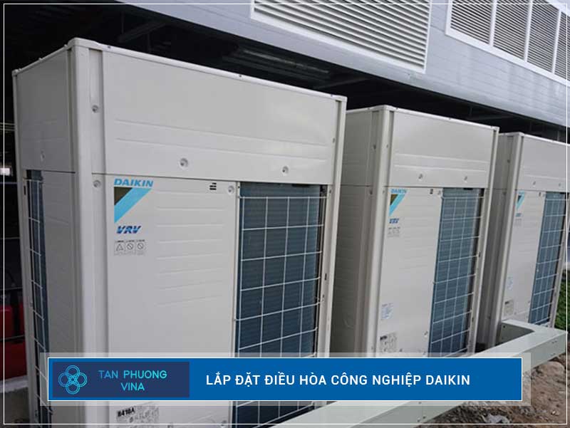 Lắp đặt Điều hòa công nghiệp Daikin