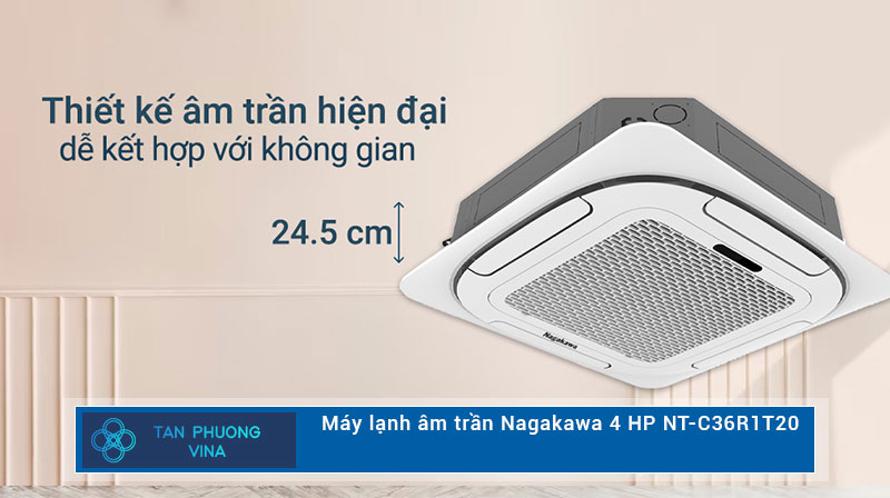 Máy lạnh âm trần Nagakawa 4 HP NT-C36R1T20